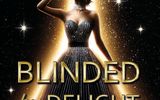 Blinded by Delight